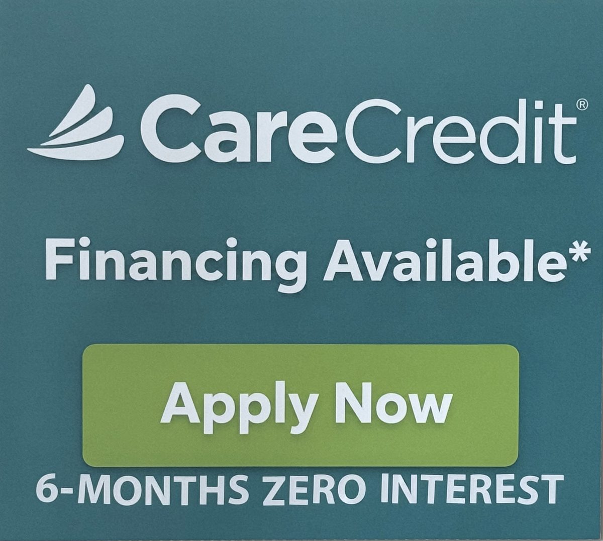 CareCredit financing available at Roscoe Mason Dental — 6 months zero interest, apply now